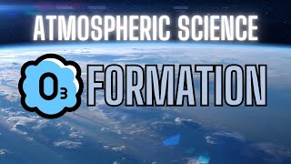 The Formation Of Ozone [upl. by Denis171]