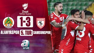 Alanyaspor 13 Samsunspor MAÇ ÖZETİ Ziraat Türkiye Kupası 5 Tur Maçı  17012024 [upl. by Kimmy]