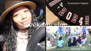 WEEKDAY VLOG  GRADUATION SEASON  BIRTHDAY PARTY [upl. by Osmo]