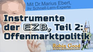 Instrumente der EZB ● Teil 2 Offenmarktpolitik [upl. by Ahseiyt]