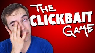 The CLICKBAIT Game YIAY 304 [upl. by Noevart897]