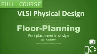 PD Lec 17 Floorplanning amp IO Placement part3  VLSI  Physical Design [upl. by Alodee]