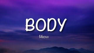 MEOVV  ‘BODY’ Lyrics [upl. by Gaul]