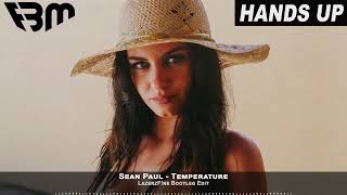 Sean Paul  Temperature LazerzFne Bootleg Edit  FBM [upl. by Joseph]