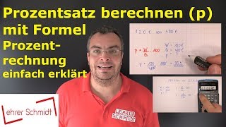 Prozentsatz berechnen  Prozentrechnung mit Formel  Mathematik einfach erklärt  Lehrerschmidt [upl. by Narod551]