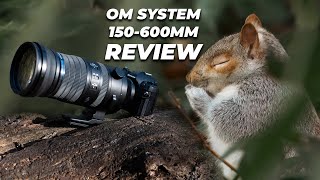 OM System 150600mm f563 IS Lens Review  The ULTIMATE Micro Four Thirds Telephoto Zoom Lens [upl. by Germaine702]