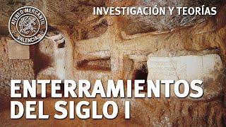 Enterramientos del Siglo I Investigación y Teorías  Marzia Boi [upl. by Naves]