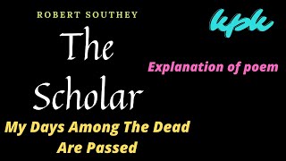 The Scholar by Robert Southey Line by Line Explanation in English [upl. by Meikah]