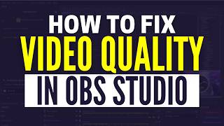 How To Improve Recording Quality On OBS [upl. by Xenia]