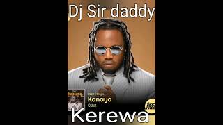 Kerewa Qdot new remix by dj sir daddy 2024 [upl. by Diamond392]