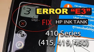 HP Printer Error 3 Code  Ink Tank 410 Series 415 419 450 [upl. by Blanche]