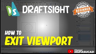 Draftsight How To Exit Viewport [upl. by Anivahs346]