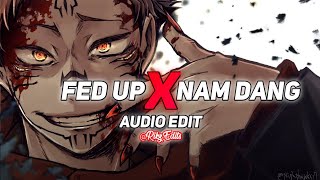 Fed up x nam dang nam som  ghostemane jv jarvis edit audio [upl. by Barnabas298]