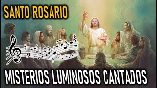 SANTO ROSARIO CANTADO MISTERIOS LUMINOSOS JUEVES [upl. by Nial820]