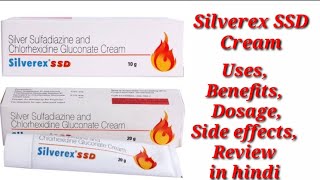 Silverex SSD Cream  Silver Sulfadiazine And Chlorhexidine Gluconate Cream  Silverex SSD Cream Uses [upl. by Geilich143]