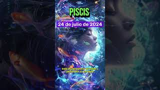 🌌 𝐄𝐋 𝐔𝐍𝐈𝐕𝐄𝐑𝐒𝐎 𝐓𝐄 𝐒𝐎𝐍𝐑Í𝐄💜Piscis♓Horoscopo de hoy 24 de Julio 2024MONHI VIDENTE [upl. by Bonne]