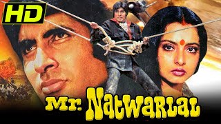 Mr Natwarlal HD  Amitabh Bachchan amp Rekhas Superhit Hindi Bollywood Film   मिस्टर नटवरलाल [upl. by Rorie878]