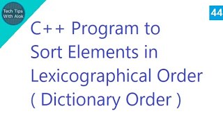 C Program to sort elements in lexicographical order [upl. by Jarad964]