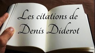 Les plus belles citations de Denis Diderot [upl. by Livvy]