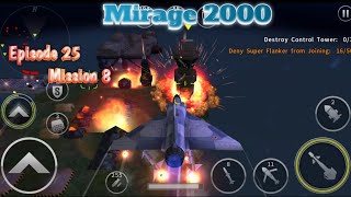 Gunship Battle Episode 25 Mission 8 Mirage2000 GunshipBattle [upl. by Risa824]