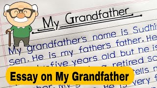 Essay On My Grandfather in English  My Grandfather Paragraph [upl. by Hamel]