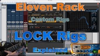 1152 LOCK Rigs  Eleven Rack Custom RigsPresets [upl. by Hatty]