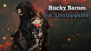 Bucky Barnes X ftsia  Unstoppable  A Bucky BarnesWinter Soldier Tribute🥀 [upl. by Ilellan987]