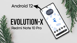 Redmi Note 10 Pro  EvolutionX Performance amp Installation [upl. by Nered]