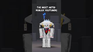 The Most Hated Roblox Youtubers [upl. by Nairret]