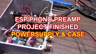 ESP phono preamp power supply and case  project complete [upl. by Eboj240]