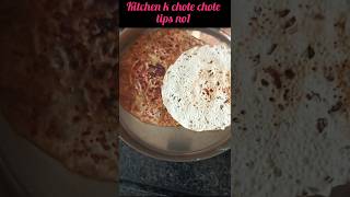 Kitchen k chote chote tips no1 shorts kitchentips mylifemykitchen recipe food [upl. by Nasah]