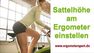 Sattelhöhe am ERGOMETER und HEIMTRAINER einstellen [upl. by Nolyar]