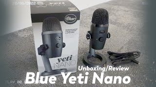 Blue Yeti Nano Unboxing amp Review [upl. by Penrod115]