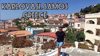 Karlovasi Samos Greece 2024 [upl. by Buffy]