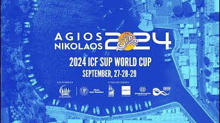 WEBCAST  Day 1  2024 AGIOS NIKOLAOS ON SUP amp ICF WORLD CUP 2792024 [upl. by Morven246]