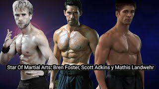 Star Of Martial Arts Bren Foster Scott Adkins y Mathis Landwehr [upl. by Marjy499]