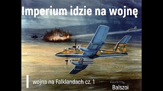 Imperium idzie na wojnę  Wojna o Falklandy [upl. by Murage]