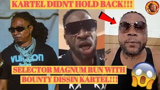 BOUNTY Diss KARTEL In VIDEO Exposed By SELECTOR Kartel Get Well DARK This TIME [upl. by Zasuwa181]