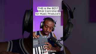 THIS is the BEST Midi Controller for Music Producers [upl. by Doownel]