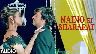 Naino Ki Shararat Full Audio Song Saurabh Gangal Anushka Gupta Feat Ankita Chouhan [upl. by Dianne]