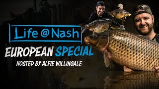 Life at Nash  Carp Fishing Vlog  European Special [upl. by Namad740]