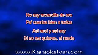 El Mimoso  No Soy Monedita De Oro KARAOKE [upl. by Odrude]