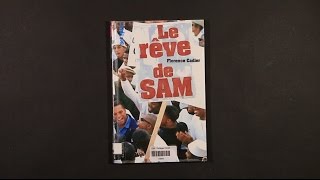 DÉCOUVRE UN LIVRE  quotLe rêve de Samquot [upl. by Llerrah]