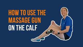 How to Use the Massage Gun on the Calf [upl. by Ahsitaf]