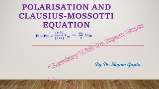 Polarisation and ClausiusMossotti equation [upl. by Cutlerr156]