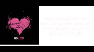 August Alsina ft Nicki Minaj  No Love Remix lyrics [upl. by Penhall]