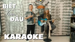 KARAOKE  BIẾT TÌM ĐÂU  ST DUY MẠNH  BEAT BY JACK VIET NAM [upl. by Lorien]