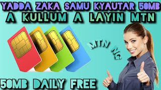 yadda zaka samu kyautar data 50MB a kullum a layin ka na mtn [upl. by Anastasius]