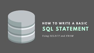 How to Write Basic SQL Statements SELECT FROM [upl. by Neggem904]