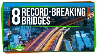 8 Incredible RecordBreaking Bridges [upl. by Adnaugal]